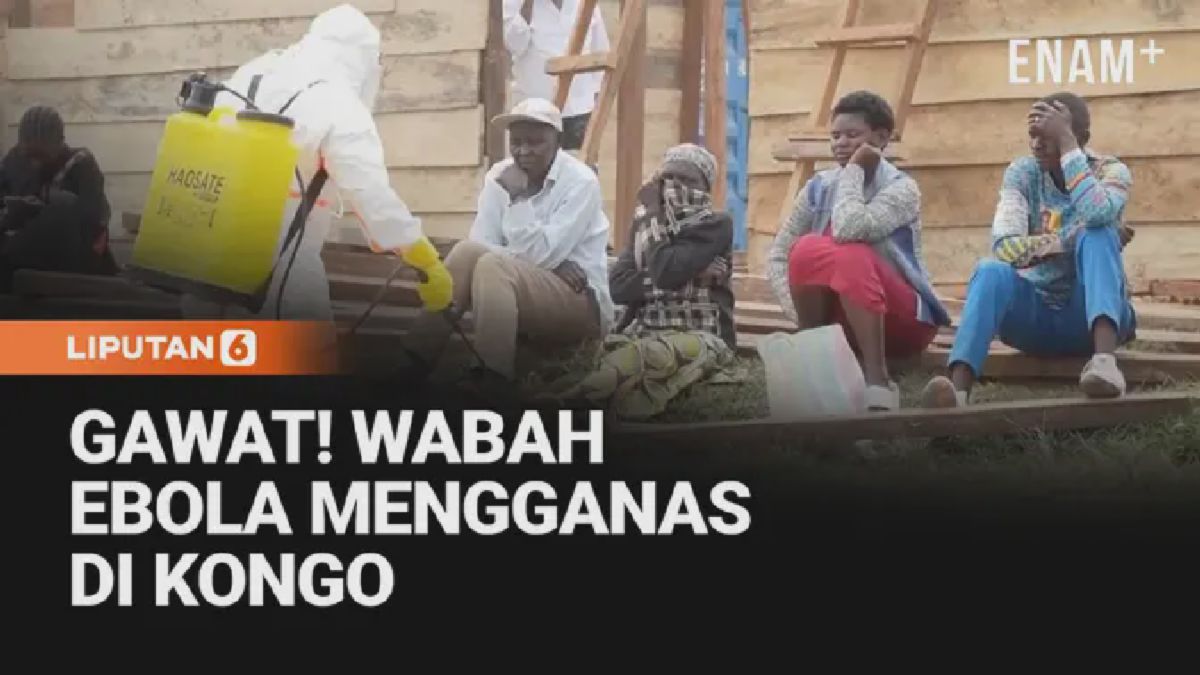 Wabah Ebola di Kongo Tewaskan 181 Jiwa dalam Sebulan